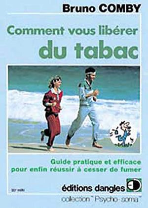 Comment vous libérer du tabac