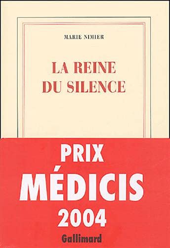 La Reine du silence - Prix Médicis 2004