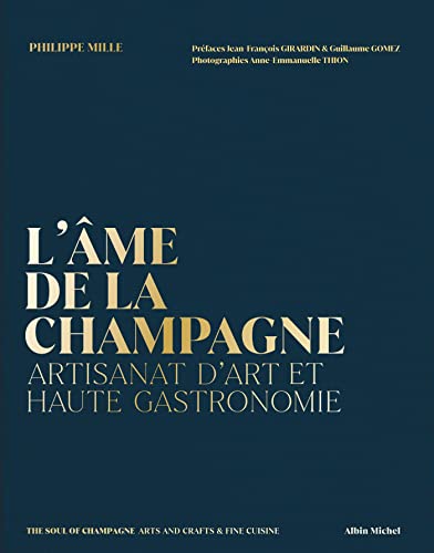 L'Ame de la Champagne: Artisanat d'art et Haute gastronomie