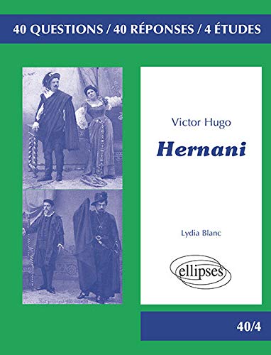 Hernani, Victor Hugo