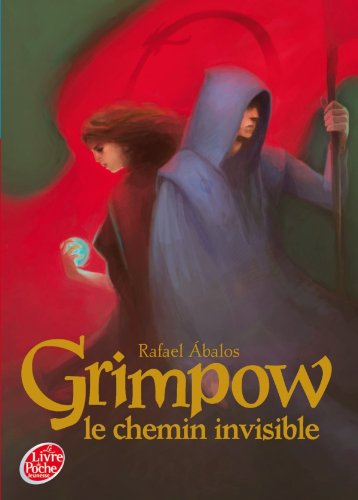 Grimpow - Tome 2 - Le chemin invisible