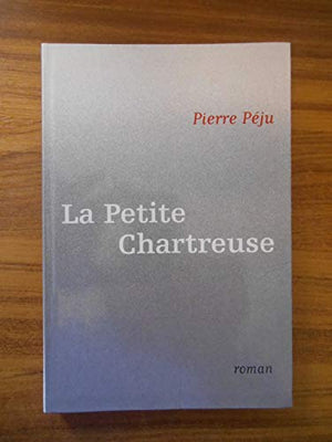 La petite chartreuse