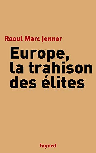 Europe, la trahison des élites
