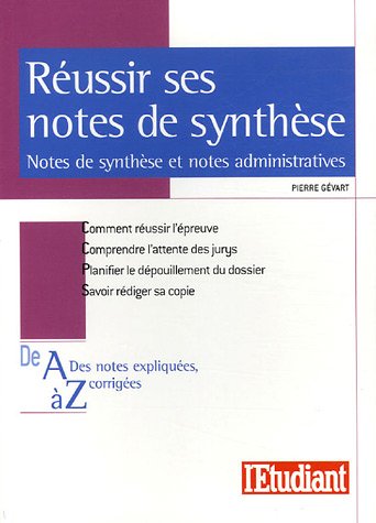 Réussir ses notes de synthèse: Notes de synthèse et notes administratives