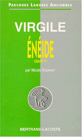 Virgile : L'Enéide, Chant VI - Parcours Langues Anciennes