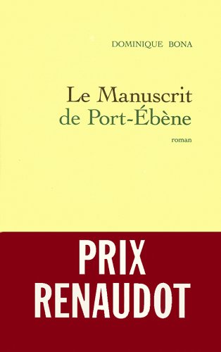 Le Manuscrit de Port-Ebène - Prix Renaudot 1998