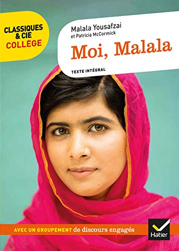 Moi Malala: avec un groupement thématique « Des discours au service de grandes causes »