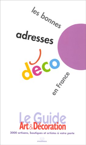 Le guide art et décoration - les bonnes adresses déco en France