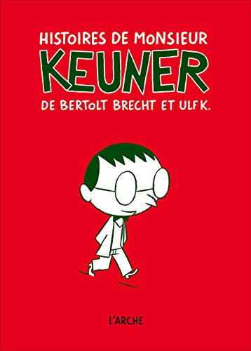 Histoires de monsieur Keuner de Bertolt Brecht et Ulf K