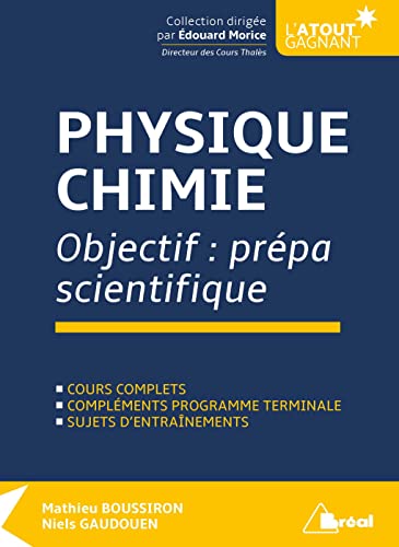 Physique Chimie - Objectif prépa scientifique