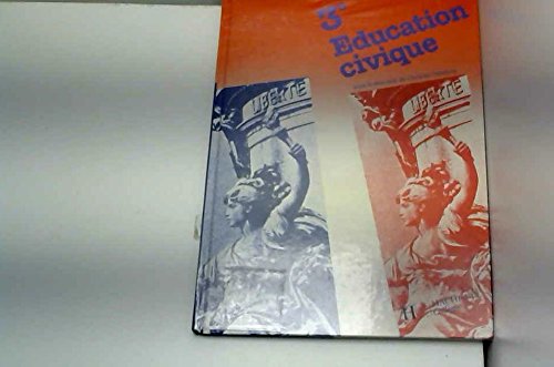 EDUCATION CIVIQUE 3EME. Edition 1989