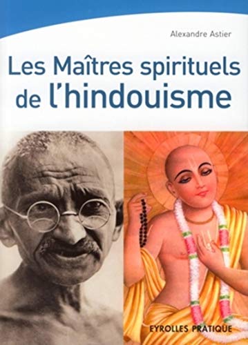 Les Maîtres spirituels de l'hindouisme