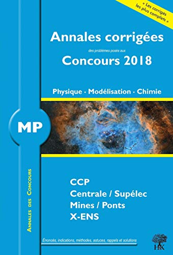 Annales corrigées concours 2018 MP phyqique modélisation chimie