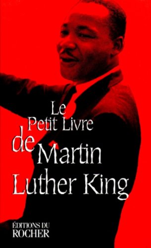 Le petit livre de Martin Luther King