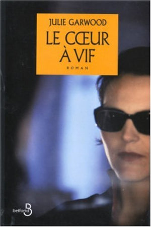 Le coeur à vif