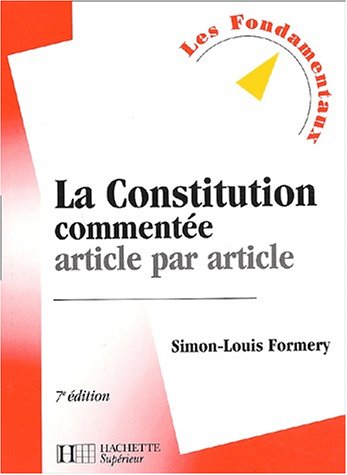 La Constitution commentée article par article, 7e édition