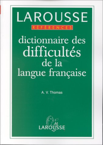 DICTIONNAIRE DES DIFFICULTES DE LA LANGUE FRANCAISE