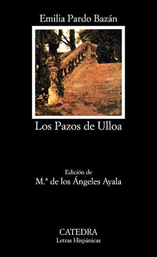 Los pazos de Ulloa / The House of Ulloa