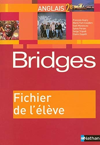 Bridges 2e - fichier de l'élève (2005)