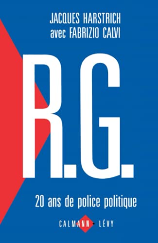 R.G. : 20 ans de police politique