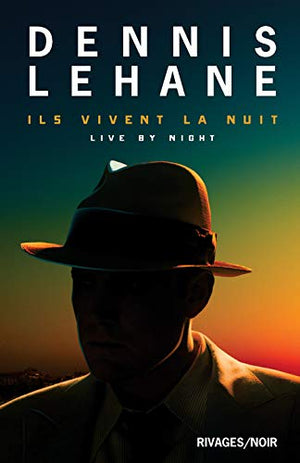 Ils vivent la nuit: Live by night