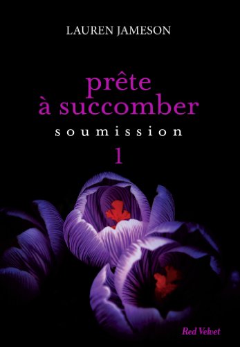 PRETE A SUCCOMBER : EPS 1 SOUMISSION