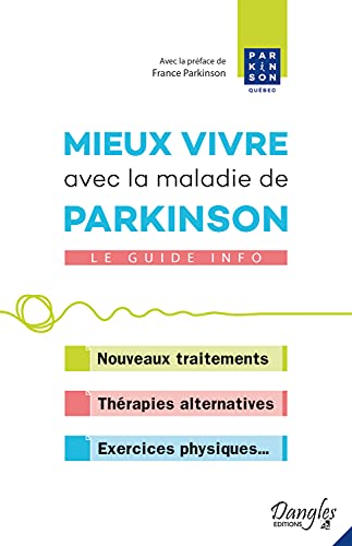 Mieux vivre avec la maladie de Parkinson - Le guide info