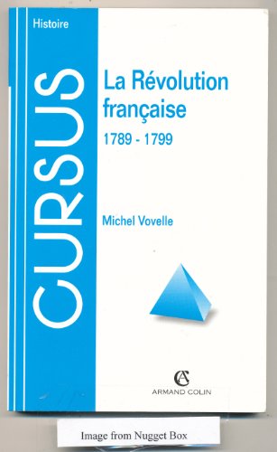 La Révolution Française, (1789-1799)