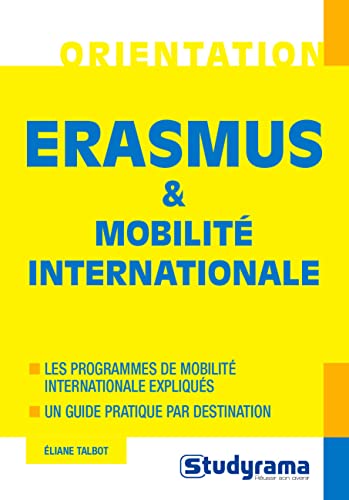 Erasmus et mobilité internationale: Les programmes de mobilité internationale pour études