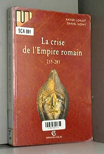 La crise de l'Empire romain : 235-285