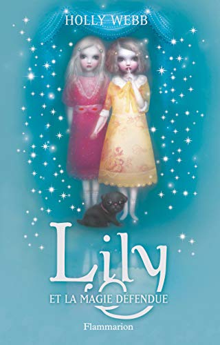 Lily et la magie défendue