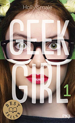 Geek Girl - tome 01 (1)