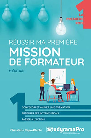 Réussir ma première mission de formateur