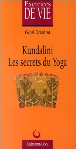 Kundalini les secrets du yoga
