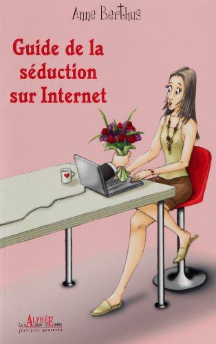 Guide de la séduction sur Internet