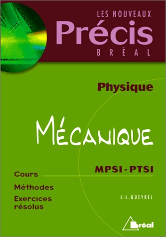 Mécanique, physique : MPSI-PTSI