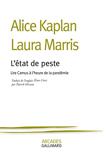 L'état de peste: Lire Camus à l'heure de la pandémie