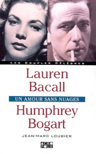 Laurent Bacall, Humphrey Bogart