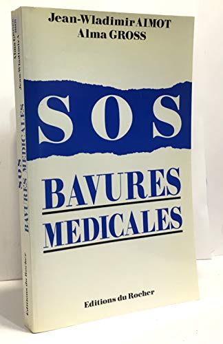 SOS bavures médicales