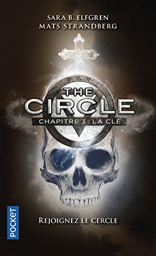 The Circle - Chapitre 3 : La clé (3)