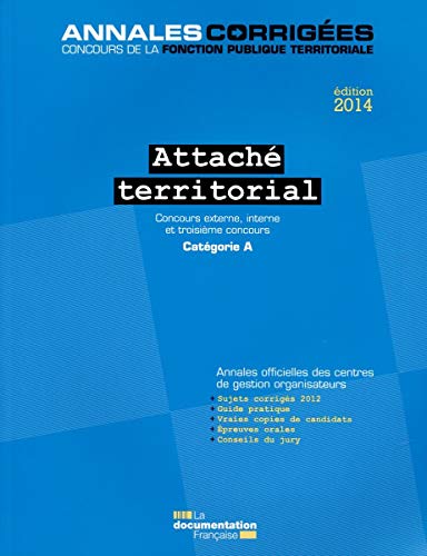Attaché territorial 2014 - Concours externe, interne et 3e concours - Catégorie A