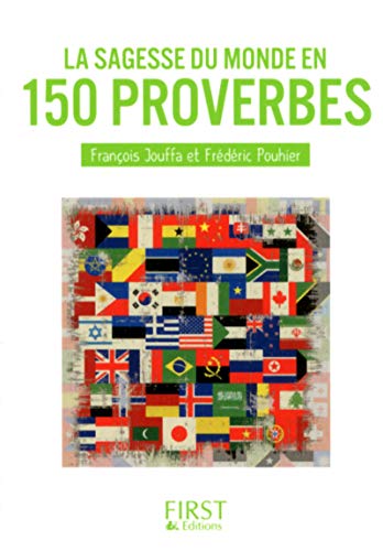 Petit Livre de - La Sagesse du monde en 150 proverbes