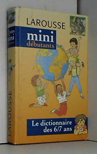Mini débutants : Mon premier vrai dictionnaire