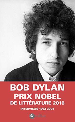 Dylan par Dylan Interwiews 1962-2004
