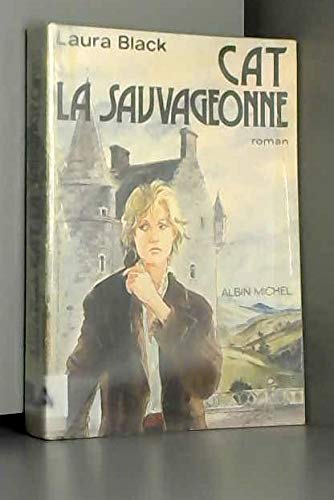 Cat la sauvageonne (roman)