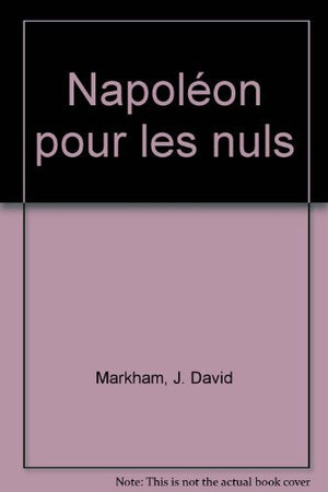 Napoléon pour les nuls