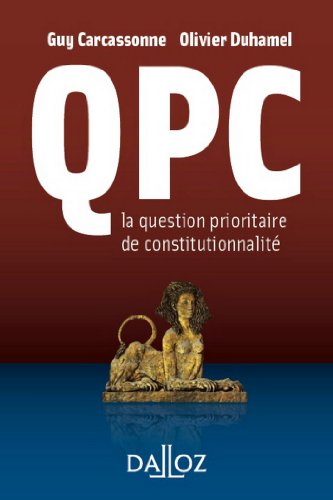 QPC la question prioritaire de constitutionnalité