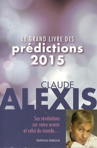 Le grand livre des prédictions 2015