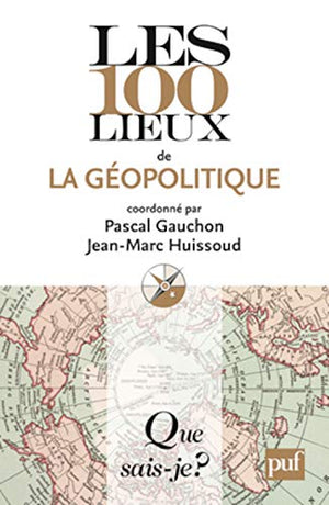 Les 100 lieux de la géopolitique