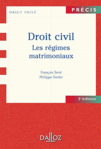 Droit civil : Les Régimes matrimoniaux, 3e édition